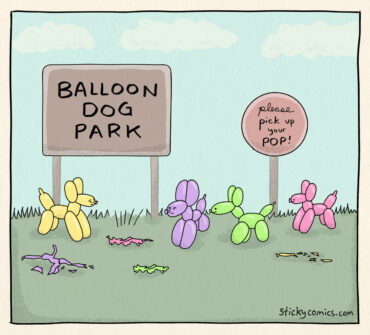 Balloon animal dogs are standing around in the grass, surrounded by popped balloons. Sign says: Balloon dog park. Second sign says: Please pick up your pop.