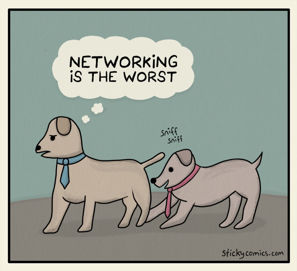 Two dogs are wearing ties. One is sniffing the other's butt, who is thinking, "Networking is the worst."
