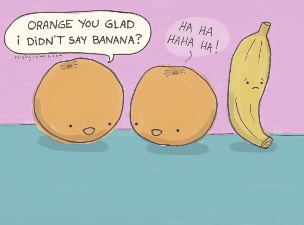 Orange You Glad I Didnt Say Banana Sticky Comics