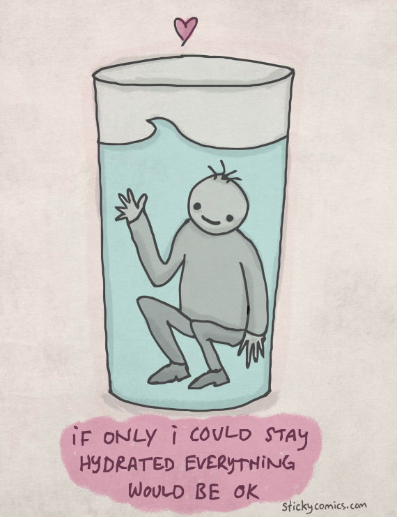 always stay hydrated – sticky comics